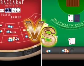 Baccarat VS Blackjack